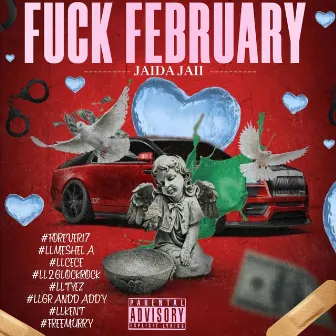 Fuck February by Jaida Jaii