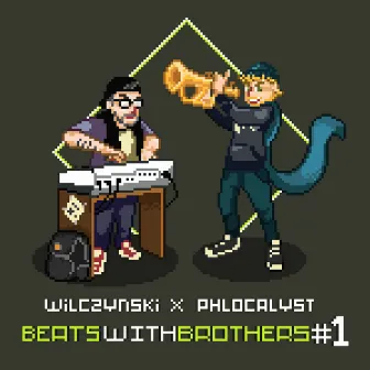 Beats with Brothers, Vol. 1 by Wilczynski