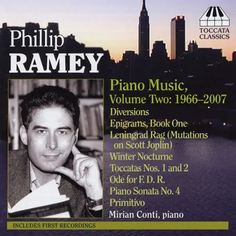 Ramey, P.: Piano Music, Vol. 2 (1966-2007) by Phillip Ramey