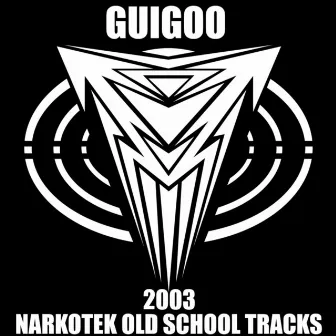 Narkotek Old School Tracks by Guigoo