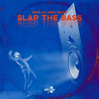 Slap The Bass by Földes