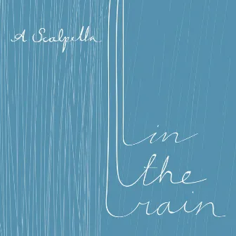 In The Rain by A Scalpella