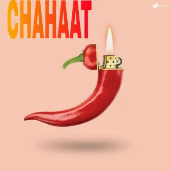 Chahaat 2021 by Pyro Hiphop