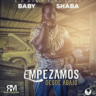 Empezamos Desde Abajo by Baby Shaba