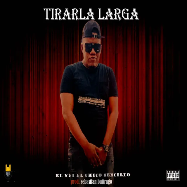 Tirarla Larga