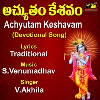 Achytam Kesavam by V AKHILA