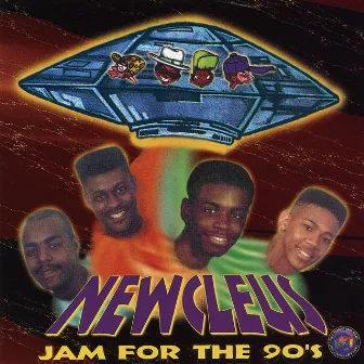 Jam For The 90's by Newcleus