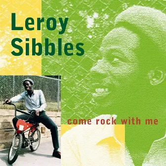 Come Rock With Me by Leroy Sibbles