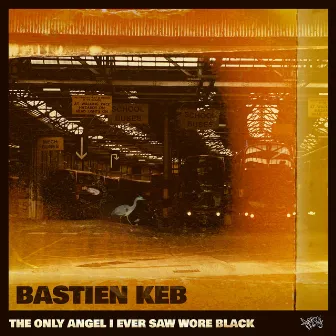 The Only Angel I Ever Saw Wore Black by Bastien Keb