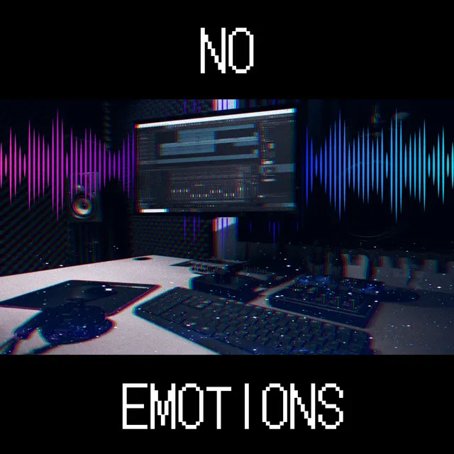 NO EMOTIONS (2023 Remastered Version)