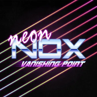 Vanishing Point by Neon Nox