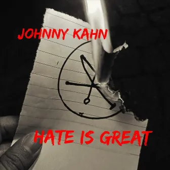 Hate Is Great by Unknown Artist