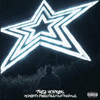 Momento Freestyle/ OuttaSpace by Trez Hopkins