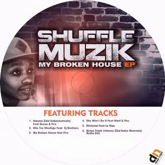 My Broken House by Shuffle Muzik