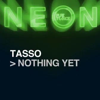 Nothing Yet by Tasso