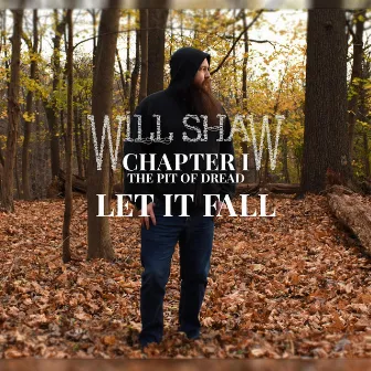 Let it Fall by Will Shaw