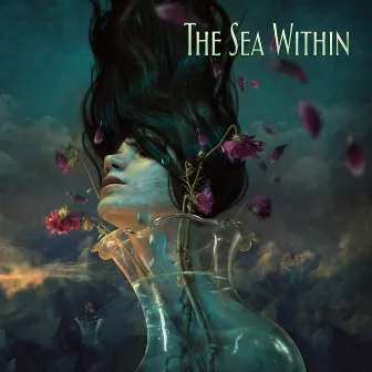 The Sea Within (Deluxe Edition) by The Sea Within