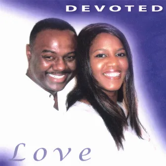 Love by DEVOTED