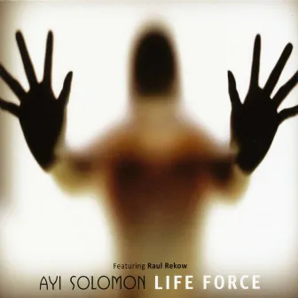 Life Force by Ayi Solomon