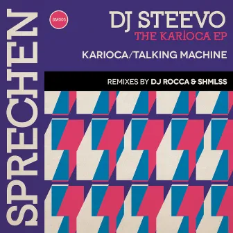 The Karioca EP by DJ Steevo