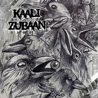 Kaali Zubaan by BamBoy