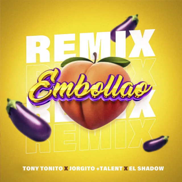 Embollao - Remix