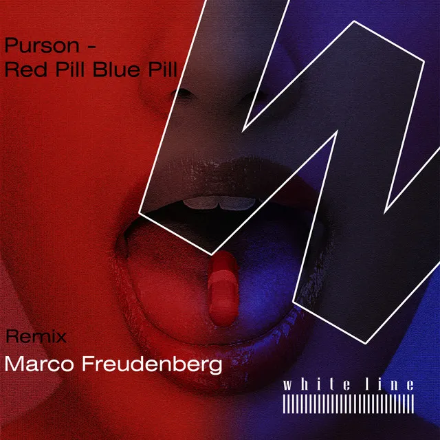 Red Pill Blue Pill - Marco Freudenberg Rework