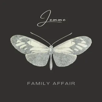 Family Affair by Jemme