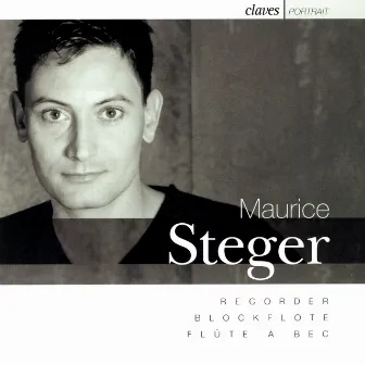 Maurice Steger : A Portrait by Maurice Steger