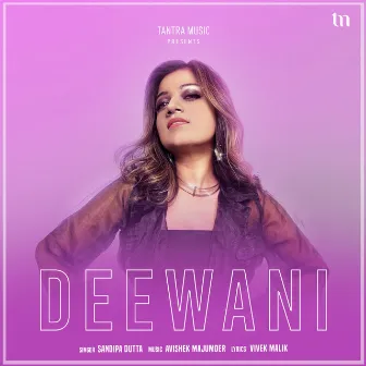 Deewani by Sandipa Dutta