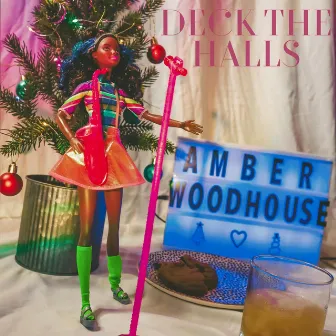 Deck The Halls by Amber Woodhouse