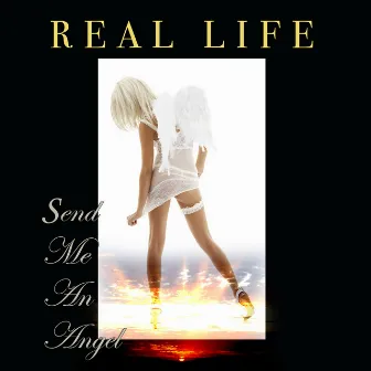 Send Me An Angel (Re-Recorded / Remastered) by Real Life