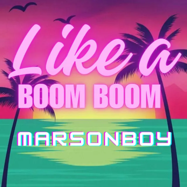 Like a Boom Boom