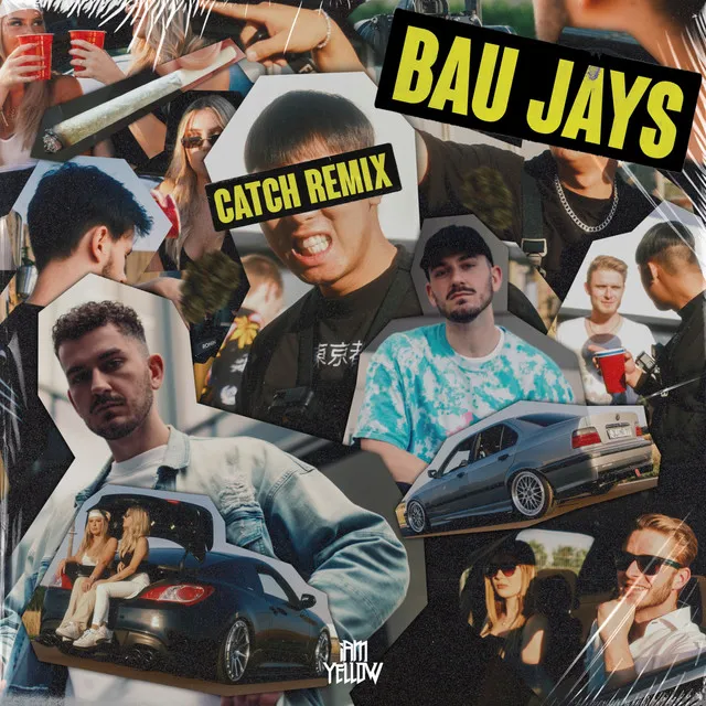 Bau Jays - Catch Remix