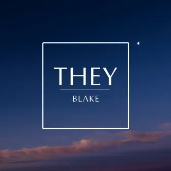 They by BLAKE