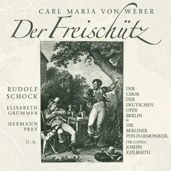 Der Freischütz by Chor der Deutschen Oper Berlin