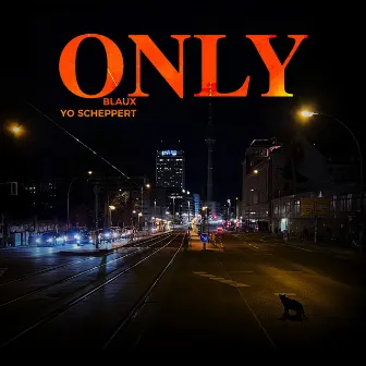 Only by Yo Scheppert