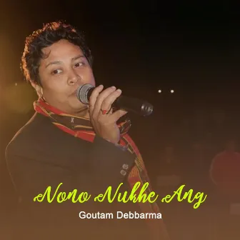 Nono Nukhe Ang by Goutam Debbarma