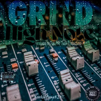 Grind by High Note