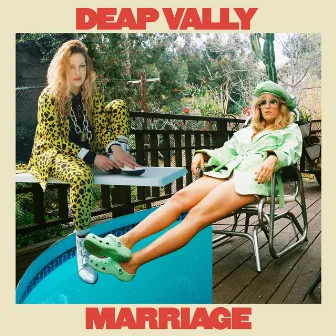 Marriage by Deap Vally