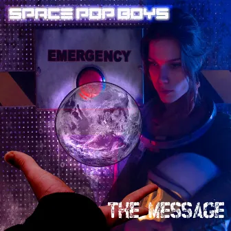 The Message (Radio Edit) by Space Pop Boys