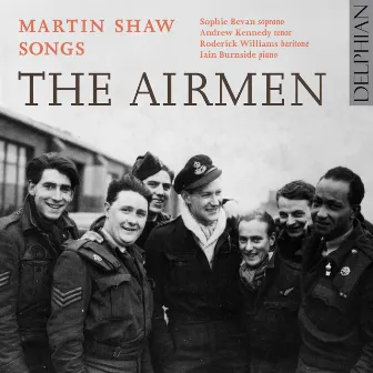 The Airmen: Songs of Martin Shaw by Martin Shaw