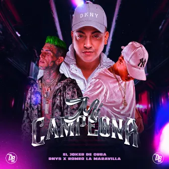 Mi Campeona by Romeo La Maravilla