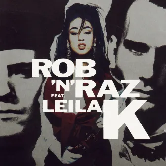 Rob n Raz (feat. Leila K) by Rob n Raz