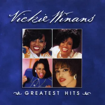 Vickie Winans: Greatest Hits by Vickie Winans