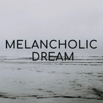 Melancholic Dream by Shades of Piano