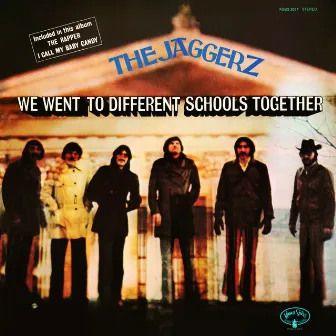 We Went to Different Schools Together by The Jaggerz