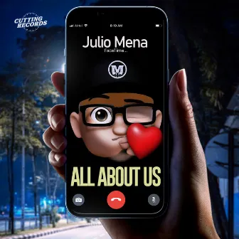 All About Us by Julio Mena