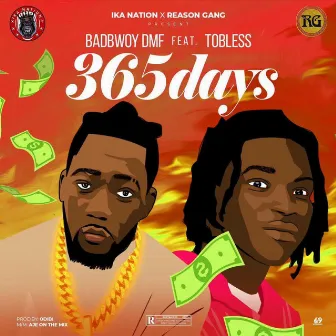 365 DAYS by BadBwoy DMF