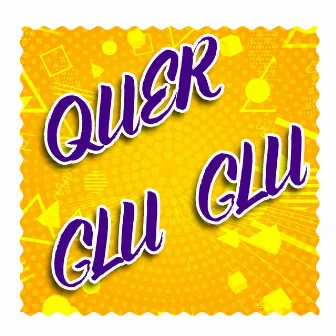 QUER GLU GLU by Mc Babalu